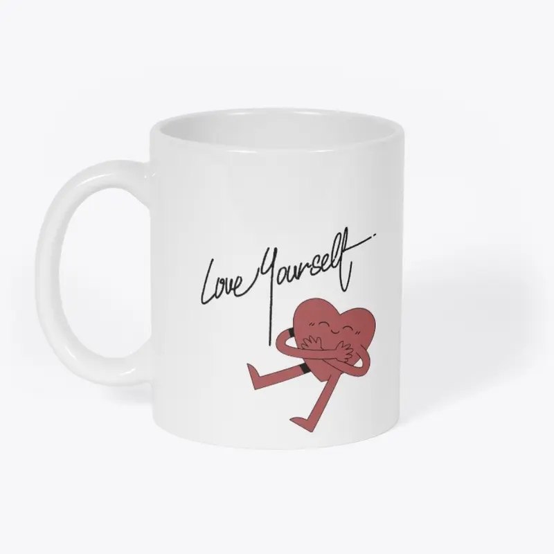 Love Yourself Coffee Cup